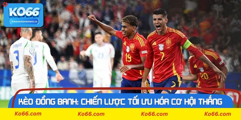 Chiến thuật hiệu quả khi vào kèo đồng banh tại Ko66